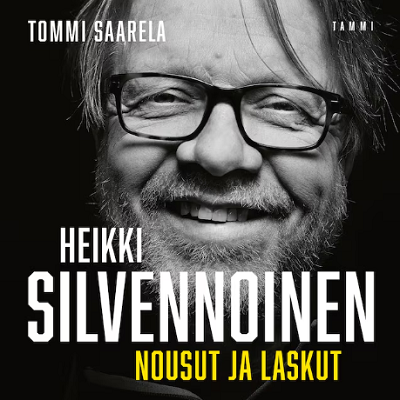 heikki-silvennoinen-nousut-ja-laskut-aanikirja